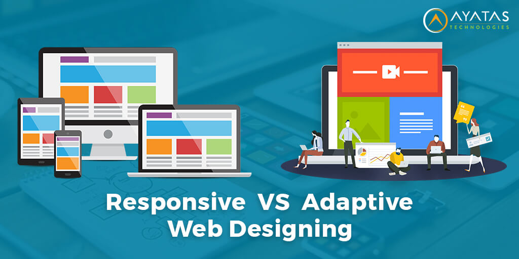 what is the difference between responsive and adaptive web design - Ayatas Technologies