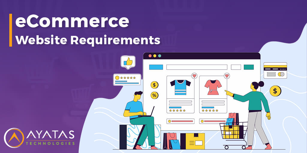 eCommerce Website Requirements - Ayatas technologies