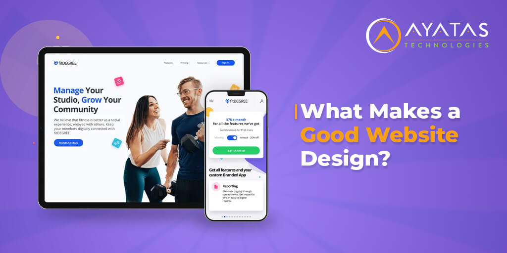 What Makes a Good Website Design - Ayatas Technologies
